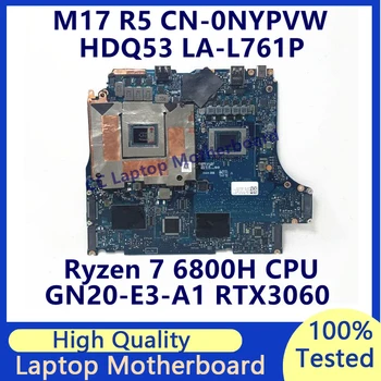 CN-0NYPVW 0NYPVW NYPVW של DELL, M17 R5 מחשב נייד לוח אם עם AMD Ryzen 7 6800H CPU GN20-E3-A1 RTX3060 לה-L761P 100% נבדקו טוב