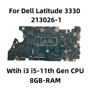 213026-1 עבור Dell Latitude 3330 מחשב נייד לוח אם Wtih i3 i5-11 CPU הדור 8GB-ראם Mainboard CN 00FH52 0F67X7 0HTMXD מבחן בסדר