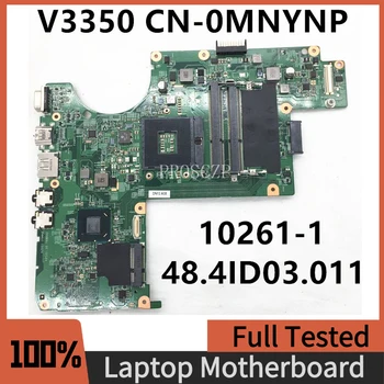 CN-0MNYNP 0MNYNP MNYNP משלוח חינם Mainboard עבור Dell V3350 3350 מחשב נייד לוח אם HM6 10261-1 48.4ID03.011 DDR3 100% עובד