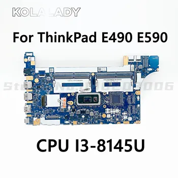 מקורי Lenovo ThinkPad E490 E590 מחשב נייד לוח אם w/ i3-8145U CPU DDR4 אומה NM-B911 5B20V80719 02DL773 100% מלא נבדק