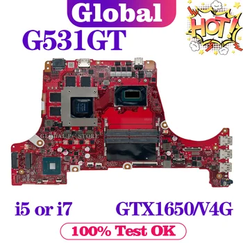 KEFU G531G הלוח האם ASUS רוג ' לילית (עוף)-G G531GT GL531GT G731GT GL731GT FX531GT לוח אם מחשב נייד i5 i7-9 Gen GTX1650/4G