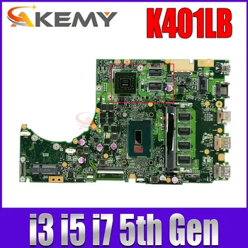 K401LB הלוח האם ASUS K401LX A401L K401L מחשב נייד לוח אם מעבד I3-5010U I5-5200U I7-5500U GT940M 4GB RAM 100% עובד טוב